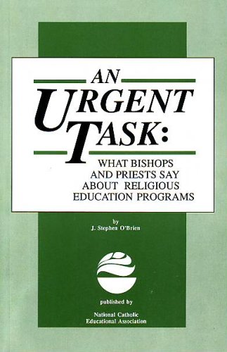 Stock image for An Urgent Task: What Bishops and Priests Say About Religious Education Programs for sale by Wonder Book