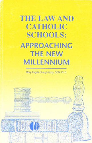 Beispielbild fr The Law and Catholic Schools: Approaching the New Millennium zum Verkauf von The Bookseller