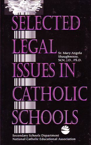Beispielbild fr Selected Legal Issues in Catholic Schools zum Verkauf von ThriftBooks-Dallas