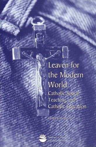 Beispielbild fr Leaven for the modern world: Catholic social teaching and Catholic education zum Verkauf von Wonder Book