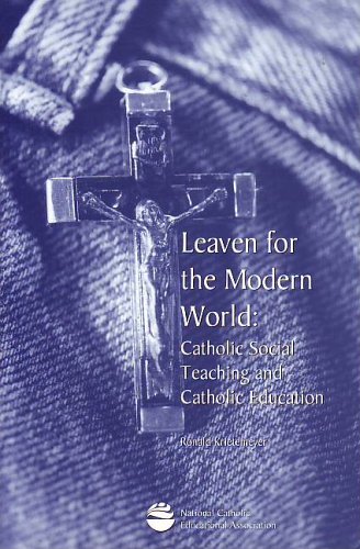 Stock image for Leaven for the modern world: Catholic social teaching and Catholic education for sale by Wonder Book