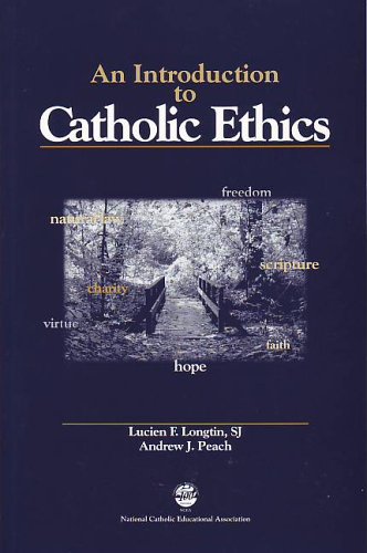 9781558333031: An Introduction to Catholic Ethics