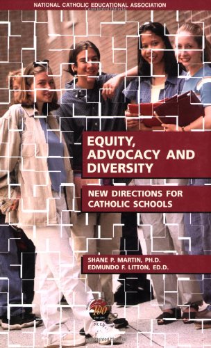 9781558333406: Equity, Advocacy and Diversity: New Directions for Catholic Schools
