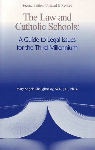 Beispielbild fr Law and Catholic Schools, Second Edition, Updated and Revised zum Verkauf von ThriftBooks-Dallas