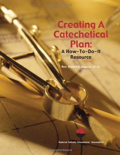 Stock image for Creating A Catechetical Plan: A How-to-Do-It Resource for sale by GF Books, Inc.