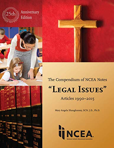 Beispielbild fr Compendium of NCEA Notes "Legal Issues" 25th Anniversary zum Verkauf von Decluttr