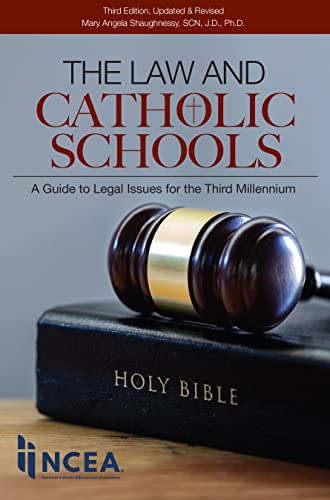 Beispielbild fr The Law and Catholic Schools (Updated and Revised Third Edition) zum Verkauf von Half Price Books Inc.