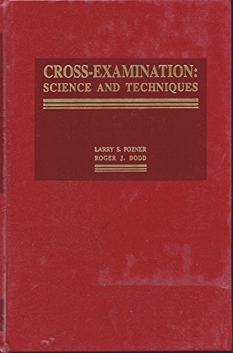 9781558340718: Cross-Examination: Science & Techniques