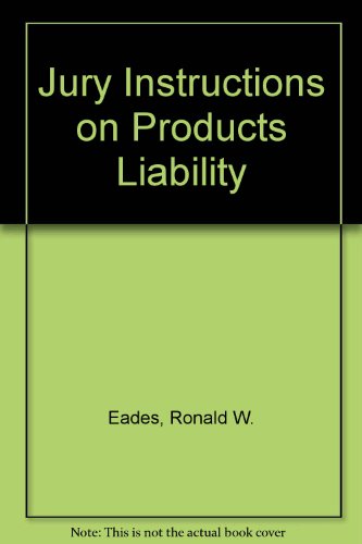 Jury Instructions on Products Liability. 2nd ed.
