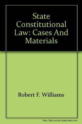Stock image for State constitutional law: Cases and materials (Contemporary legal education series) for sale by HPB-Red