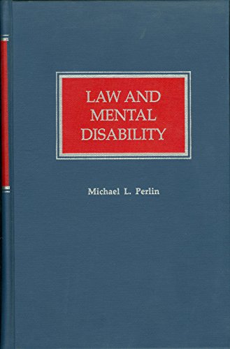 Imagen de archivo de Law and Mental Disability (Contemporary Legal Education Series) a la venta por HPB-Red
