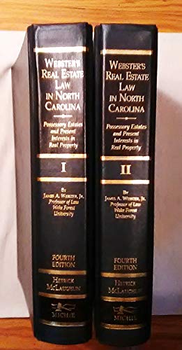 9781558342002: Webster's Real Estate Law in North Carolina: Possessory Estates and Present Interests in Real Property : With Supplements