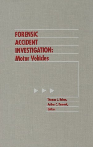 Imagen de archivo de Forensic Accident Investigation: Motor Vehicles a la venta por ThriftBooks-Dallas