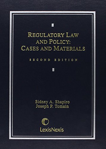 Regulatory Law & Policy: Cases & Materials (Michie Contemporary Legal Education Series) (9781558348721) by Shapiro, Sidney A.; Tomain, Joseph P.