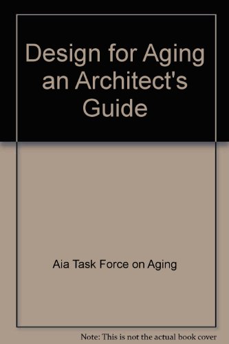 Stock image for Design for Aging an Architect's Guide for sale by HPB-Emerald