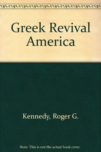 9781558350427: Greek Revival America