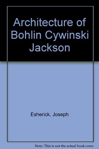 Stock image for Architecture of Bohlin Cywinski Jackson for sale by HPB-Emerald