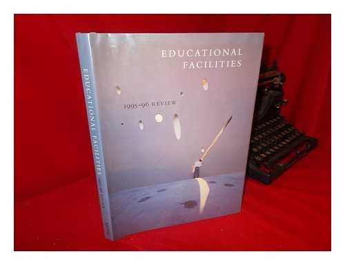 9781558351424: Education Facilities: 1995-96 Review