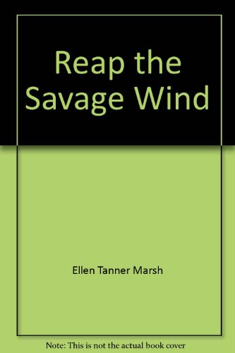 Stock image for Reap the Savage Wind for sale by SecondSale