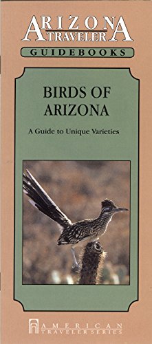 9781558380936: Birds of Arizona: A Guide to Unique Varieties