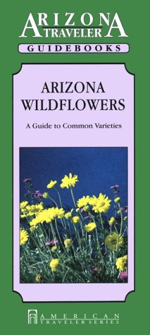 Beispielbild fr Arizona Wildflowers zum Verkauf von HPB-Emerald