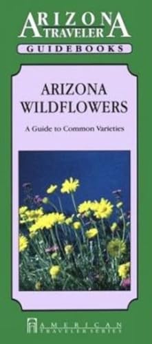 Arizona Wildflowers (9781558381094) by Ayer, Eleanor H.