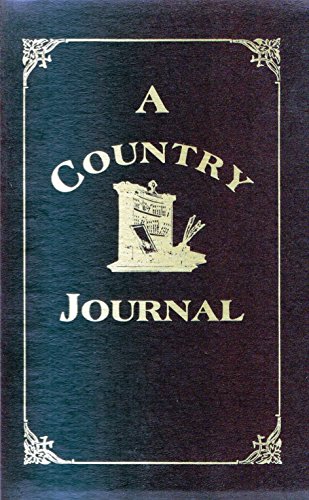Beispielbild fr Country Journal: From the Writings of David Grayson zum Verkauf von Hay-on-Wye Booksellers
