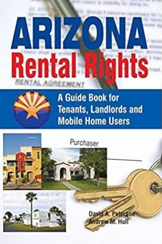 9781558381957: Arizona Rental Rights: A Guide Book for Tenants, Landlords and Mobile Home Users