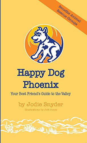 Stock image for Happy Dog Phoenix for sale by Decluttr