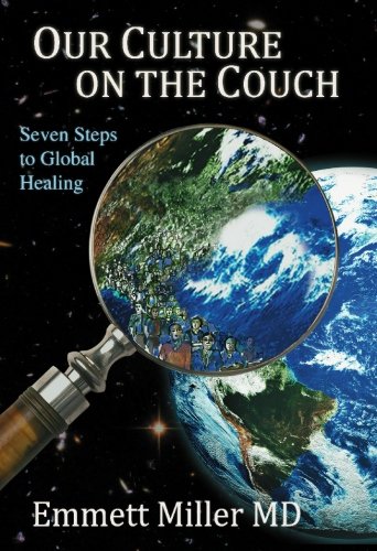 Beispielbild fr Our Culture on the Couch : The Seven Steps to Global Healing zum Verkauf von Better World Books: West