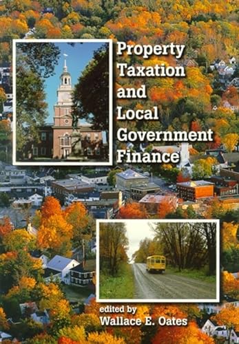 Imagen de archivo de Property Taxation and Local Government Finance a la venta por Better World Books