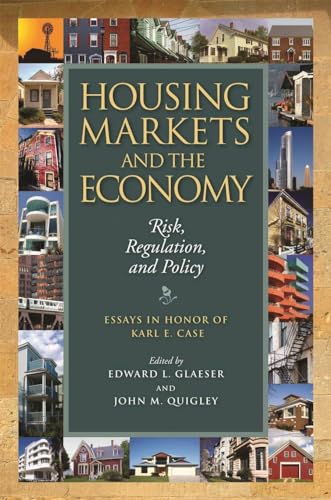 Stock image for Housing Markets and the Economy: Risk, Regulation, and Policy for sale by SecondSale