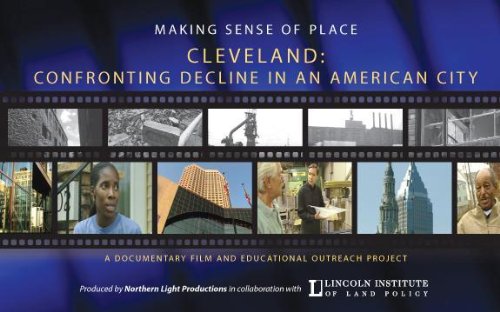 Stock image for Making Sense of Place--Cleveland: Confronting Decline in an American City Format: DVD-Video for sale by INDOO