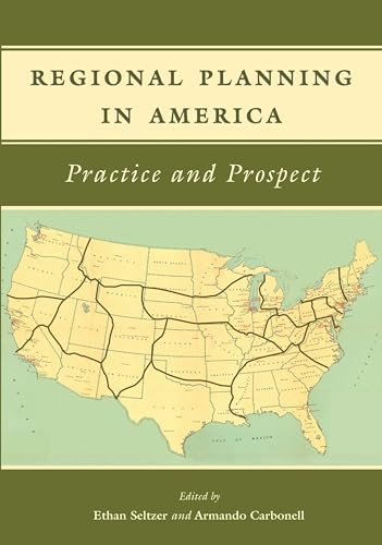 Stock image for Regional Planning in America: Practice and Prospect for sale by SecondSale
