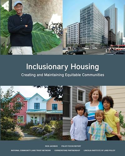 Beispielbild fr Inclusionary Housing : Creating and Maintaining Equitable Communities zum Verkauf von Better World Books