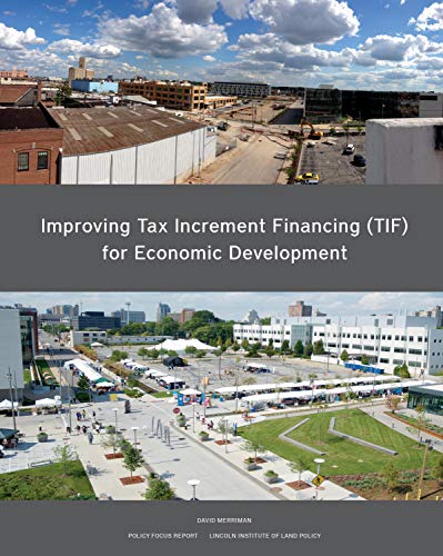 Beispielbild fr Improving Tax Increment Financing (TIF) for Economic Development zum Verkauf von Blackwell's