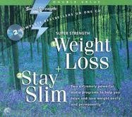 9781558481008: Super Strength Weight Loss + Stay Slim