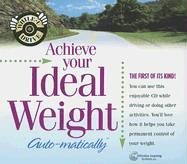 Beispielbild fr Achieve Your Ideal Weight Auto-Matically (While-U Drive) zum Verkauf von SecondSale