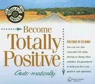 Beispielbild fr Become Totally Positive. Auto-Matically (While-u-drive!) zum Verkauf von Hafa Adai Books