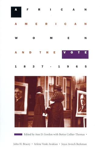 Imagen de archivo de African American Women and the Vote, 1837-1965 a la venta por SecondSale