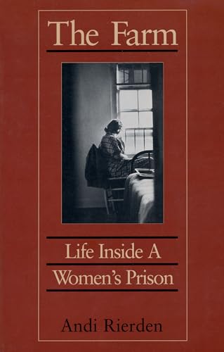9781558490802: The Farm: Life Inside a Women's Prison