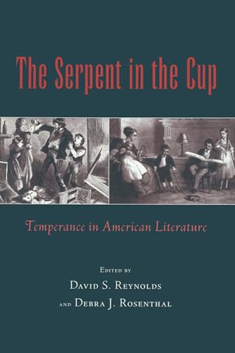 9781558490826: The Serpent in the Cup: Temperance in American Literature (Brown Judaic Studies; 313)
