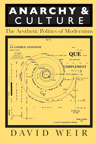 9781558490840: Anarchy and Culture: The Aesthetic Politics of Modernism