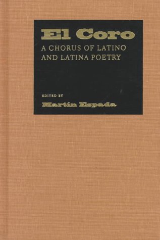 Stock image for El Coro: A Chorus of Latino and Latina Poets (English and Spanish Edition) for sale by BookResQ.