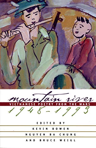 9781558491410: Mountain River: Vietnamese Poetry from the Wars, 1948-1993: Vietnamese Poetry from the Wars, 1948-93