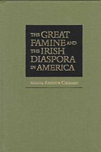 Stock image for The Great Famine and the Irish Diaspora in America for sale by Ammareal