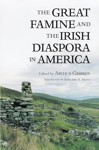 9781558491731: The Great Famine and the Irish Diaspora in America