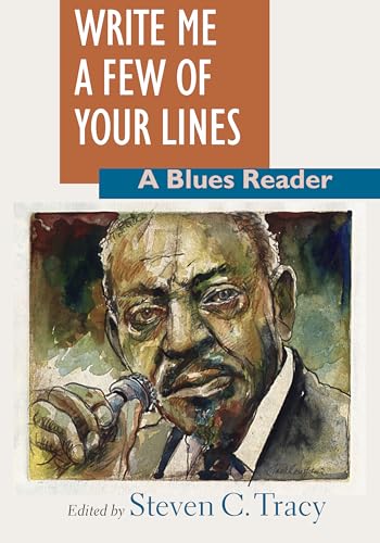 Beispielbild fr Write Me a Few of Your Lines: A Blues Reader zum Verkauf von More Than Words