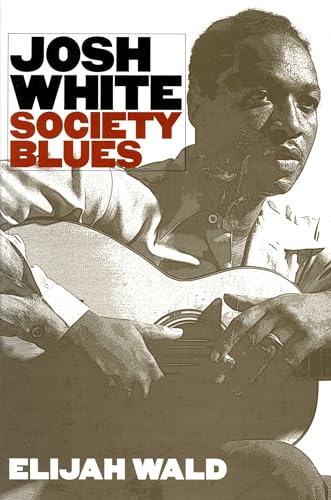 Stock image for Josh White: Society Blues for sale by Ergodebooks