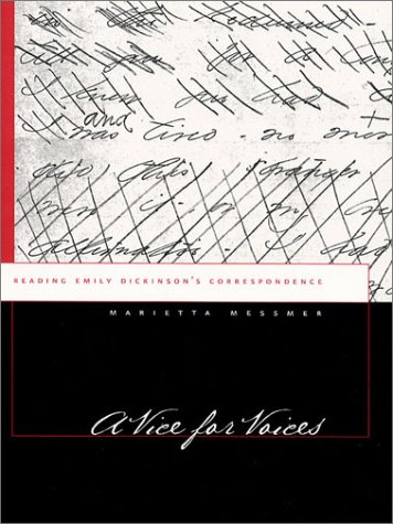 9781558493063: A Vice for Voices: Reading Emily Dickinson's Correspondence